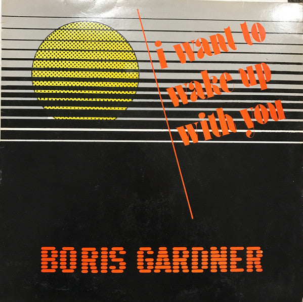 Boris Gardiner : I Want To Wake Up With You (12", Single)