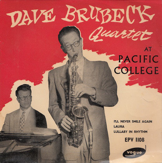 The Dave Brubeck Quartet : At Pacific College (7", EP, Mono)