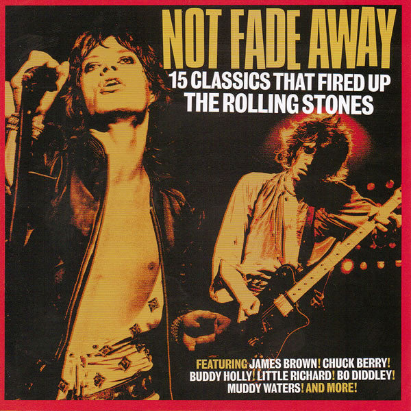 Various : Not Fade Away (15 Classics That Fired Up The Rolling Stones) (CD, Comp, Jew)