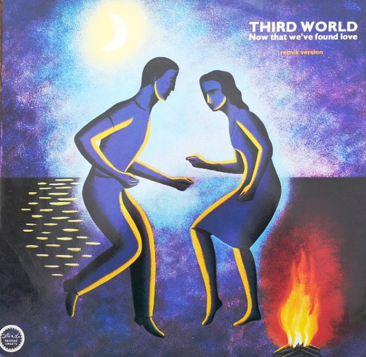 Third World : Now That We've Found Love (Remix) (12")