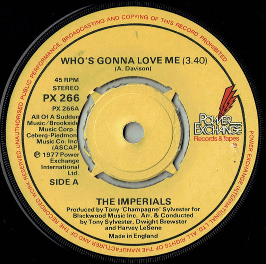 The Imperials : Who's Gonna Love Me (7", Single, Pus)