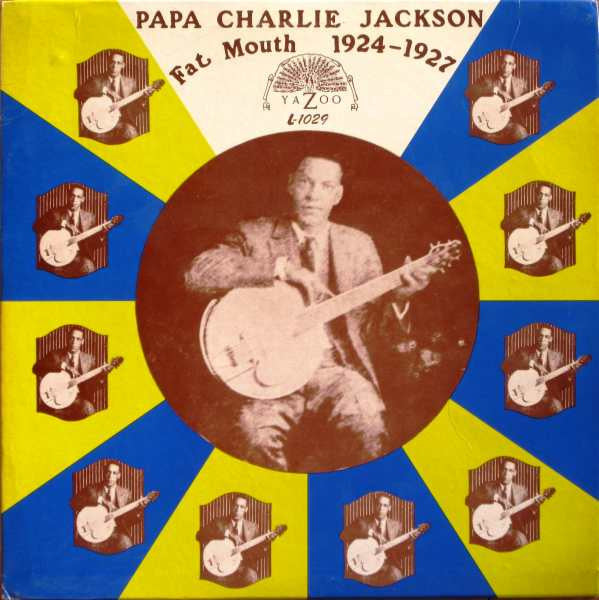 Papa Charlie Jackson : Fat Mouth 1924-1929 (LP, Comp, RP)