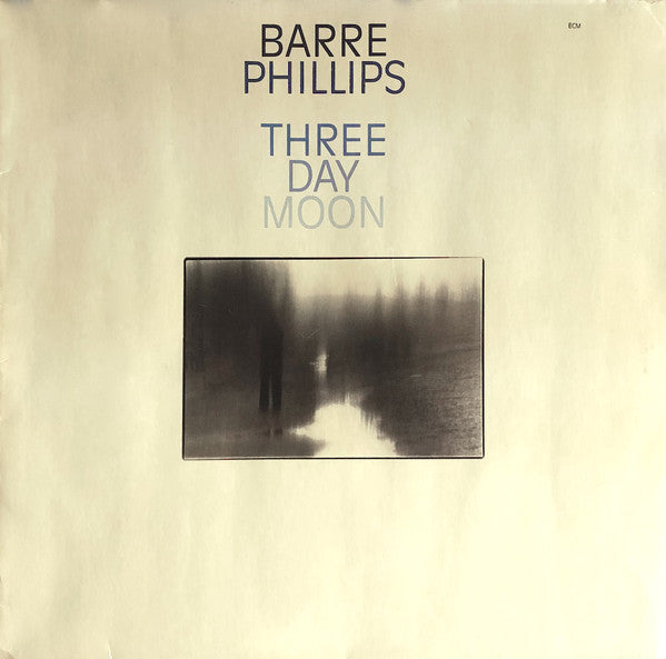 Barre Phillips : Three Day Moon (LP, Album)