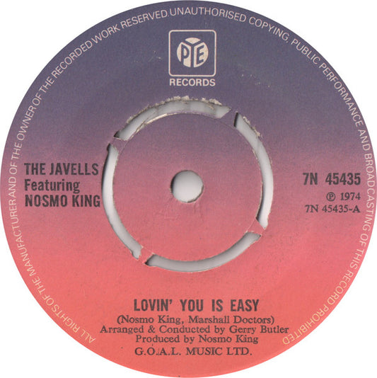 The Javells Featuring Nosmo King : Lovin' You Is Easy (7")