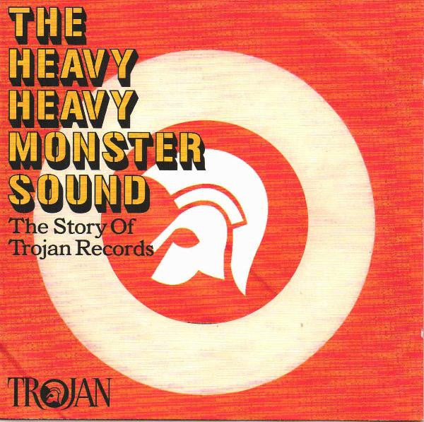 Various : The Heavy Heavy Monster Sound: The Story Of Trojan Records (2xCD, Comp)