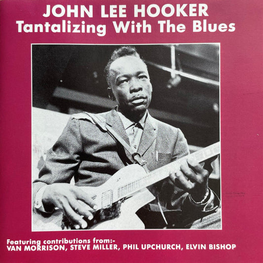 John Lee Hooker : Tantalizing With The Blues (CD, Comp, RE, Dis)