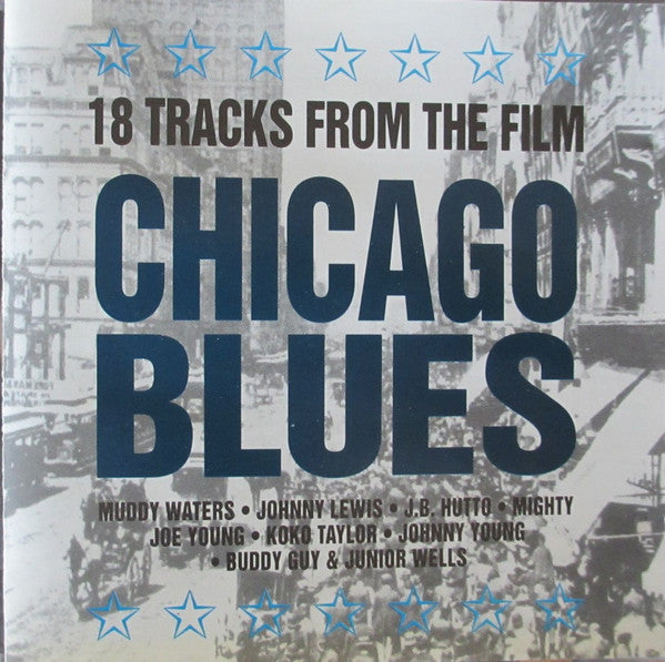 Various : 18 Tracks From The Film Chicago Blues (CD, Comp)