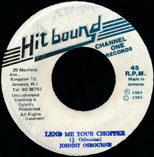 Johnny Osbourne : Lend Me Your Chopper (7")