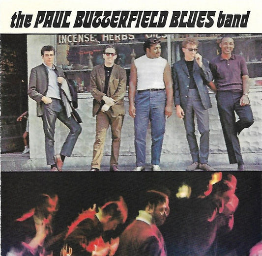 The Paul Butterfield Blues Band : The Paul Butterfield Blues Band (CD, Album, RE, RP, SRC)