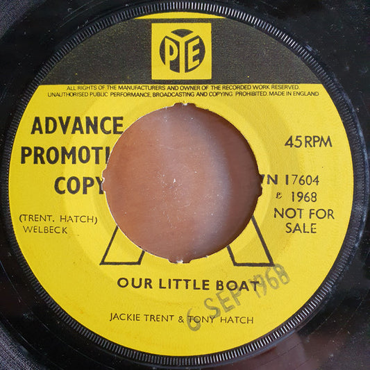 Jackie Trent and Tony Hatch* : Our Little Boat (7", Single, Promo)