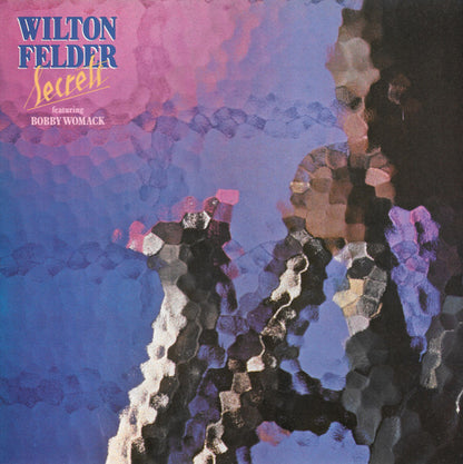 Wilton Felder Featuring Bobby Womack : Secrets (LP, Album)