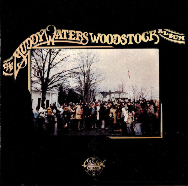 Muddy Waters : The Muddy Waters Woodstock Album (CD, Album, RE, RM)