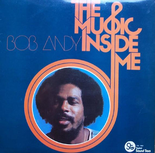 Bob Andy : The Music Inside Me (LP, Album)