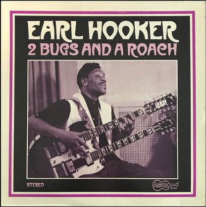 Earl Hooker : 2 Bugs And A Roach (LP, Album)