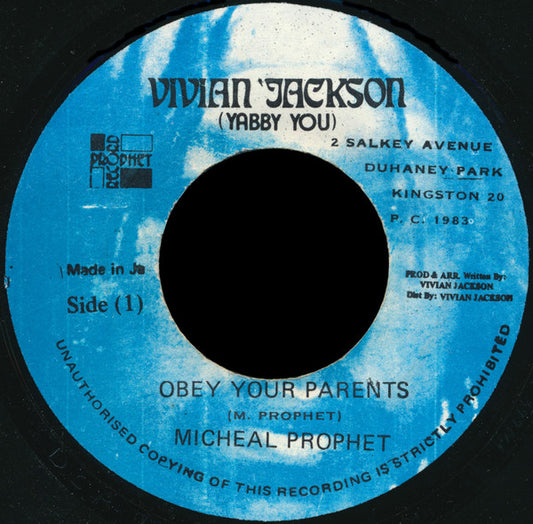 Micheal Prophet* : Obey Your Parents (7")