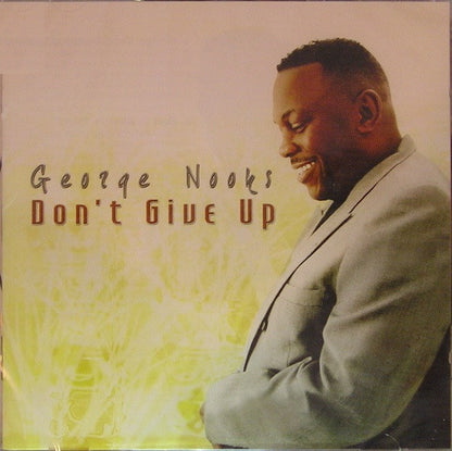 George Nooks : Don't Give Up (CD, Album)