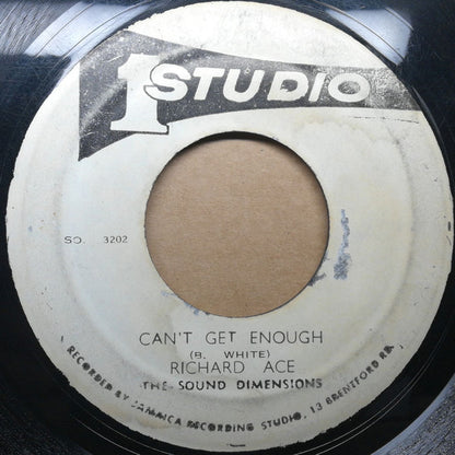 Richard Ace, The Sound Dimensions* : Can't Get Enough (7")