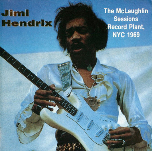 Jimi Hendrix : The McLaughlin Sessions Record Plant, NYC 1969 (CD, Unofficial)