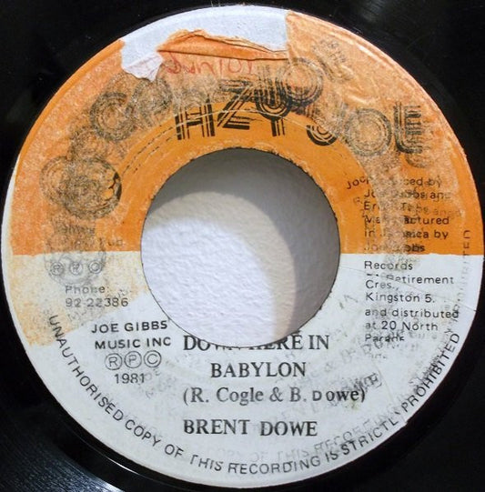 Brent Dowe : Down Here In Babylon (7", Single)