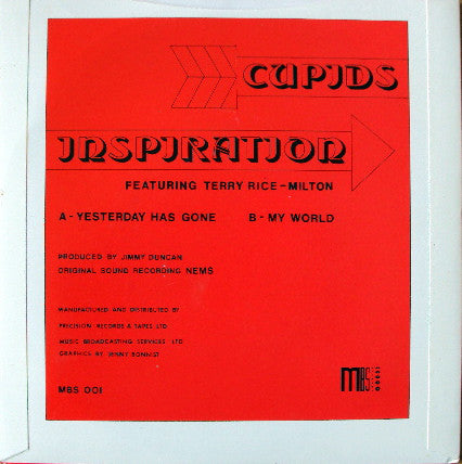 Cupids Inspiration* Featuring Terry Rice-Milton : Yesterday Has Gone (7", RE)