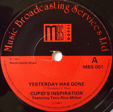 Cupids Inspiration* Featuring Terry Rice-Milton : Yesterday Has Gone (7", RE)