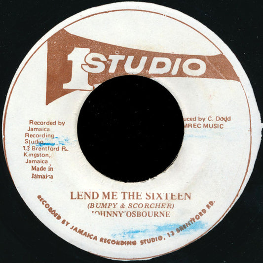 Johnny Osbourne : Lend Me The Sixteen (7")