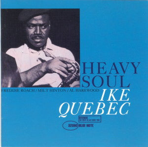 Ike Quebec : Heavy Soul (CD, Album, RE, RM)