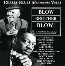 Various : Blow Brother Blow! 18 Blues Harmonica Classics (CD, Comp)