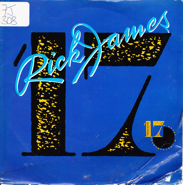 Rick James : 17 (7", Single)