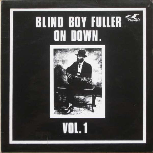 Blind Boy Fuller : On Down. Vol. 1 (LP, Comp, Mono, Ltd, RP)