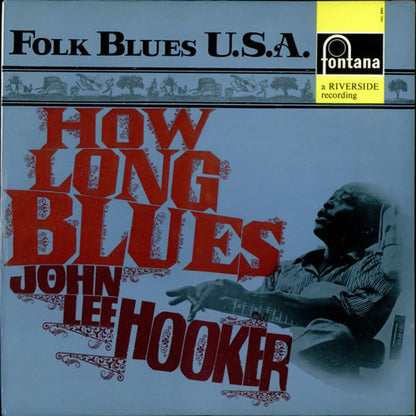 John Lee Hooker : How Long Blues (LP, Album, Mono, RE)