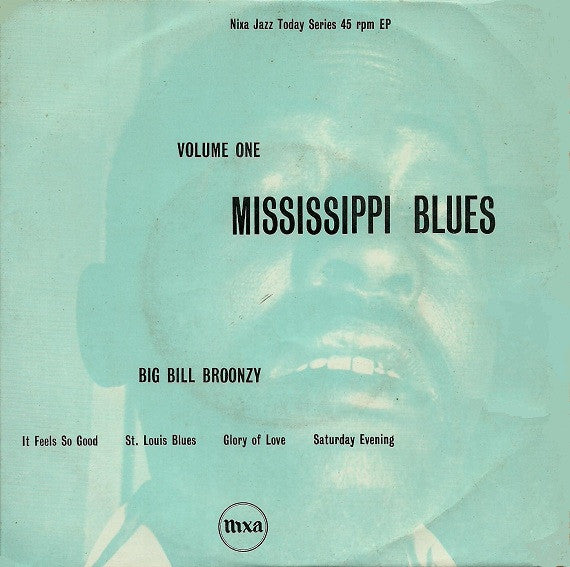 Big Bill Broonzy : Volume 1 - Mississippi Blues (7", EP, Mono)