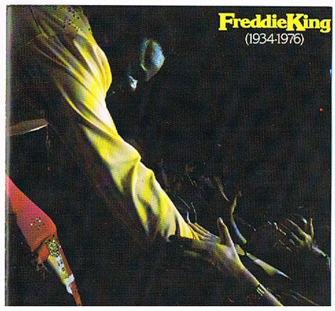 Freddie King : Freddie King (1934-1976) (CD, Comp)