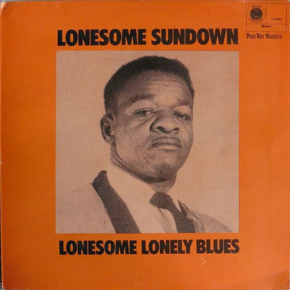 Lonesome Sundown : Lonesome Lonely Blues (LP, Album, Comp)