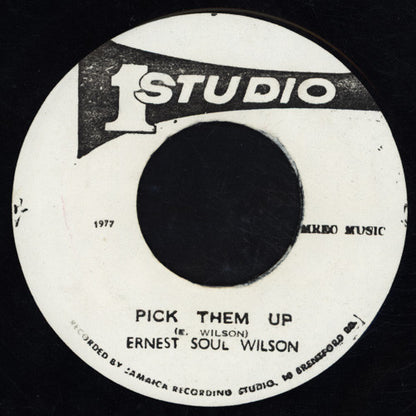 Ernest Soul Wilson* : Pick Them Up (7")