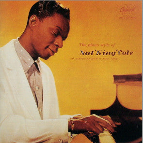 Nat 'King' Cole* : The Piano Style Of Nat 'King' Cole (LP, Album, RE)