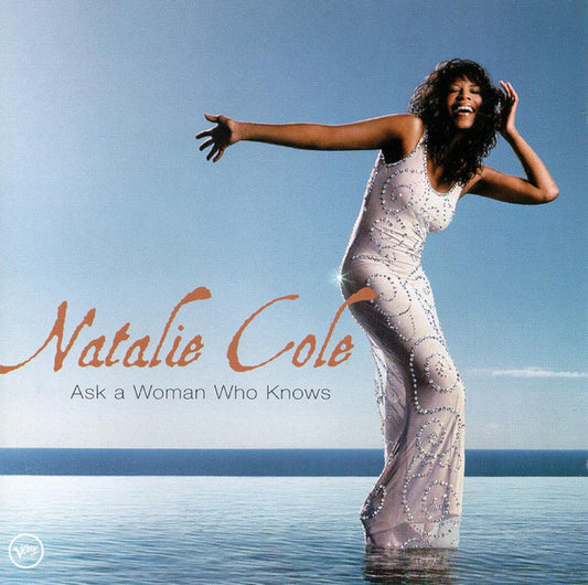 Natalie Cole : Ask A Woman Who Knows (CD, Album, S/Edition)