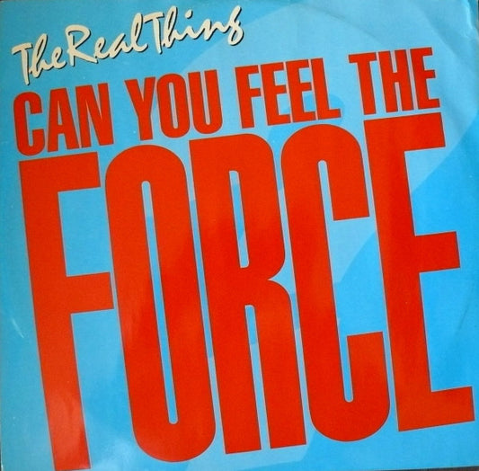 The Real Thing : Can You Feel The Force ('86 Mix) (12", Single)