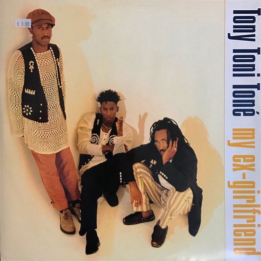 Tony! Toni! Toné! : My Ex-Girlfriend (12")