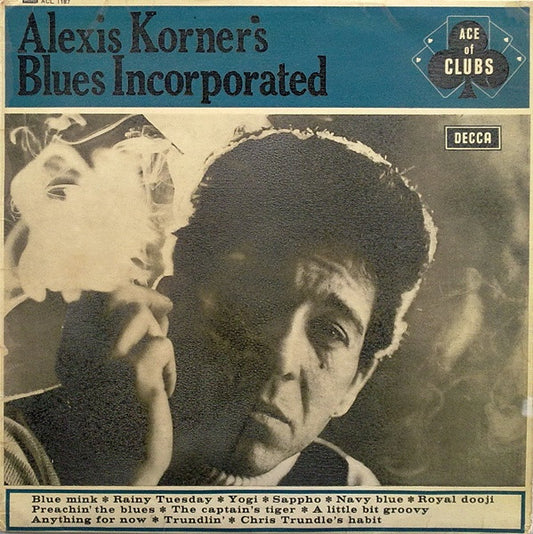 Alexis Korner's Blues Incorporated* : Alexis Korner's Blues Incorporated (LP, Album, Mono)