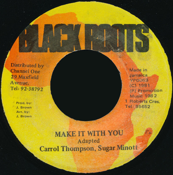 Carrol Thompson*, Sugar Minott : Make It With You (7")