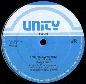 Leroy Smart : We Rule / She No Love Him (12")