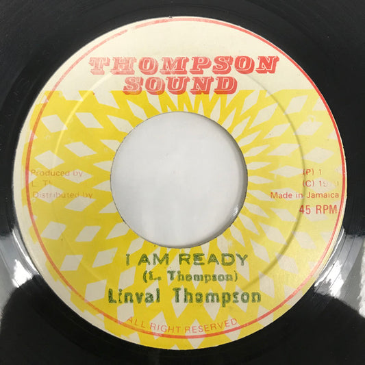 Linval Thompson / Thompson Sound : I Am Ready / I Am Ready (Version 2) (7")