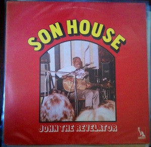 Son House : John The Revelator (LP, Album)