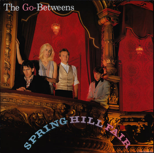 The Go-Betweens : Spring Hill Fair (LP, Album)