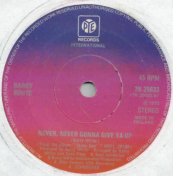 Barry White : Never, Never Gonna Give Ya Up (7", Sol)