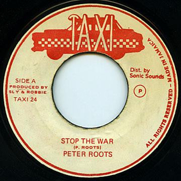 Peter Roots : Stop The War (7")