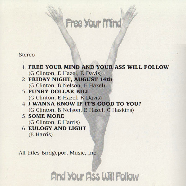 Funkadelic : Free Your Mind... And Your Ass Will Follow (CD, Album, RE, PDO)