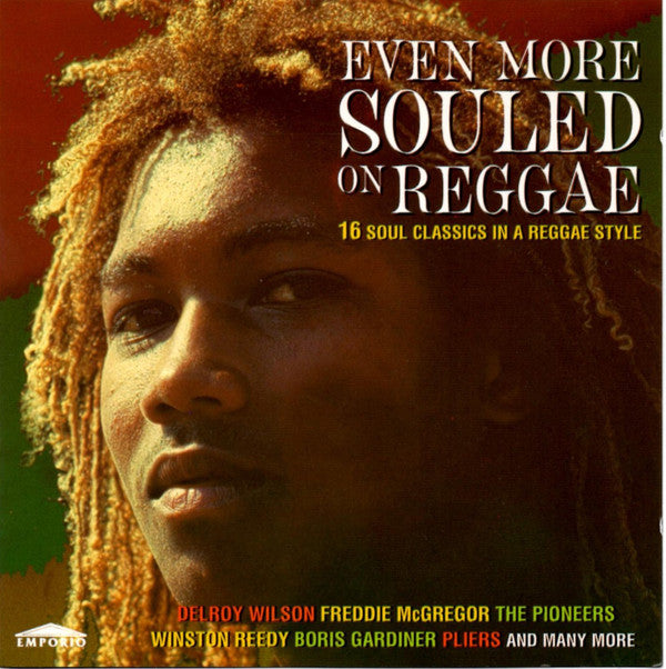 Various : Even More Souled On Reggae (16 Soul Classics In A Reggae Style) (CD, Comp)