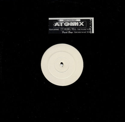 Atomix Featuring MC Rebel Yell* / Peech Boys : The Future / Dont Make Me Wait (12", W/Lbl)